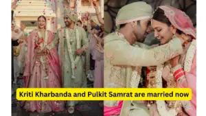Kriti Kharbanda and Pulkit Samrat are married now